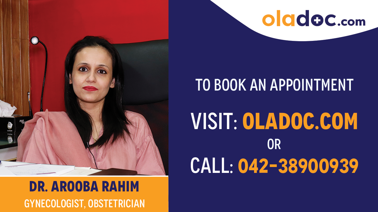 Book appointment with Dr. Arooba Rahim-best Gynecologist Lahore